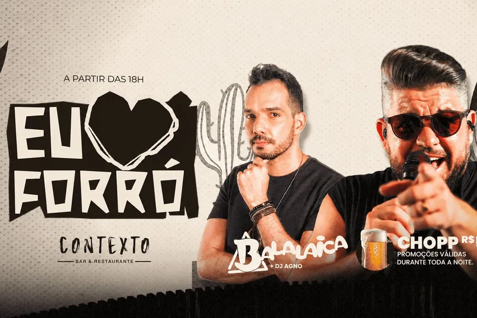 Cartaz "Eu amo forró" do Contexto, com dois cantores de camiseta preta; arte de divulgação