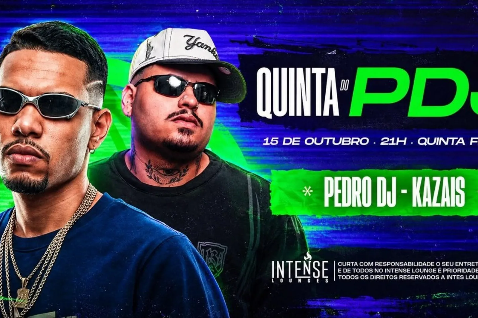 Cartaz da Quinta do PDJ com dois homens de óculos escuros sobre fundo azul e verde, os nomes Pedro DJ e Kazais e a data de 15 de outubro às 21h